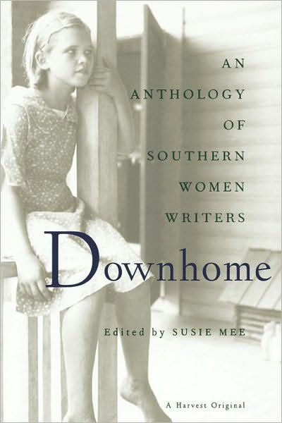 Cover for Susie Mee · Downhome: an Anthology of Southern Women Writers (Paperback Book) [1st edition] (1995)