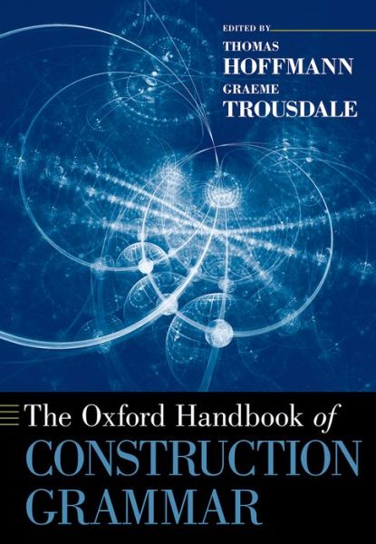 Cover for The Oxford Handbook of Construction Grammar - Oxford Handbooks (Paperback Bog) (2016)