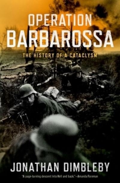 Cover for Jonathan Dimbleby · Operation Barbarossa The History of a Cataclysm (Hardcover bog) (2021)