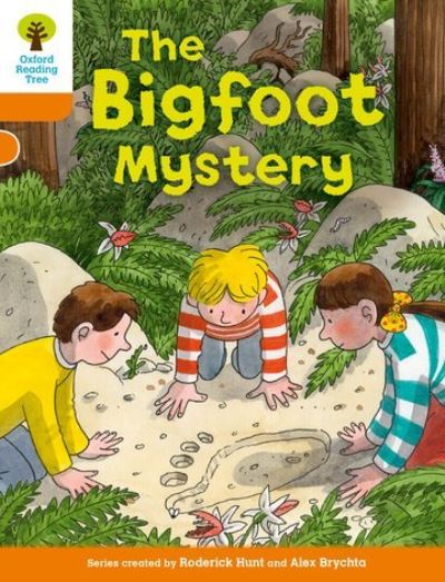 Cover for Roderick Hunt · Oxford Reading Tree Biff, Chip and Kipper Stories Decode and Develop: Level 6: The Bigfoot Mystery - Oxford Reading Tree Biff, Chip and Kipper Stories Decode and Develop (Paperback Book) (2015)