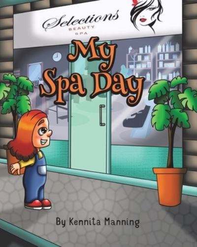 Cover for Kennita Manning · My Spa Day (Paperback Book) (2021)