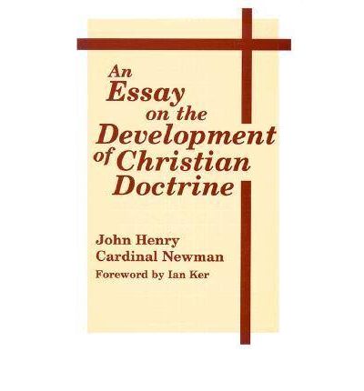 Cover for John Henry Cardinal Newman · An Essay on the Development of Christian Doctrine - Notre Dame Series in Great Books (Paperback Book) [6 Revised edition] (1994)