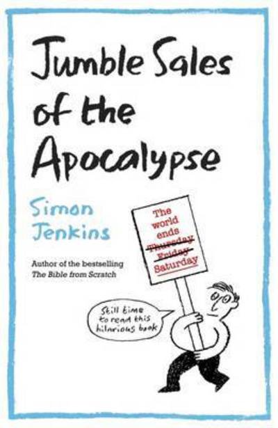 Cover for Simon Jenkins · Jumble Sales of the Apocalypse (Paperback Book) (2017)