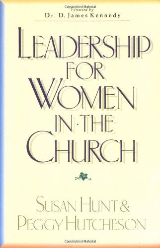 Cover for Susan Hunt · Leadership for Women in the Church (Paperback Book) (1991)