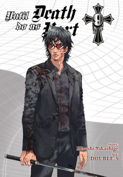 Cover for Hiroshi Takashige · Until Death Do Us Part, Vol. 9 (Paperback Bog) (2015)