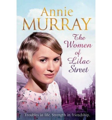 Cover for Annie Murray · The Women of Lilac Street (Paperback Book) [Main Market Ed. edition] (2013)