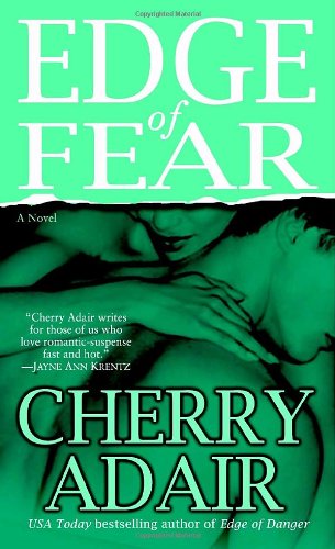 Cover for Cherry Adair · Edge of Fear (The men of T-flac: the Edge Brothers, Book 9) (Paperback Book) [Reissue edition] (2006)