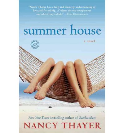 Cover for Nancy Thayer · Summer House: A Novel (Taschenbuch) (2010)