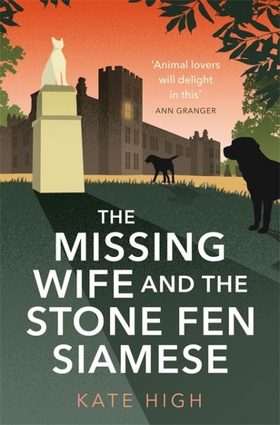 Cover for Kate High · The Missing Wife and the Stone Fen Siamese: a heartwarming cosy crime book, perfect for animal lovers (Hardcover Book) (2022)