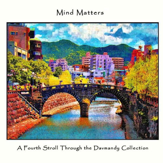 Cover for David Petersen · Mind Matters A Fourth Stroll Through the Davmandy Collection (Paperback Book) (2019)