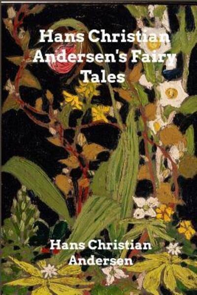 Cover for Hans Christian Andersen · Hans Christian Andersen's Fairy Tales (Paperback Book) (2021)