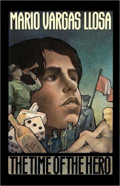 Cover for Mario Vargas Llosa · The Time of the Hero: a Novel (Paperback Book) [Reissue edition] (1986)