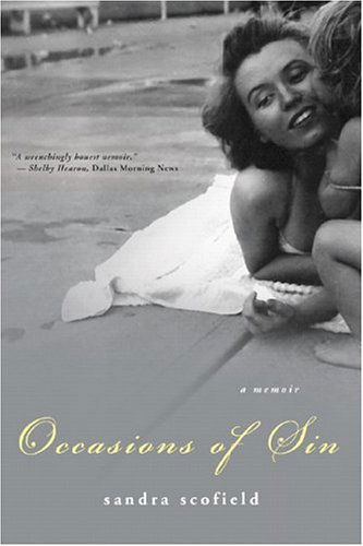 Occasions of Sin: A Memoir - Sandra Scofield - Books - WW Norton & Co - 9780393327212 - May 17, 2005