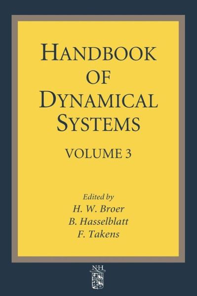 Cover for H. Broer · Handbook of Dynamical Systems - Handbook of Dynamical Systems (Paperback Book) (2016)