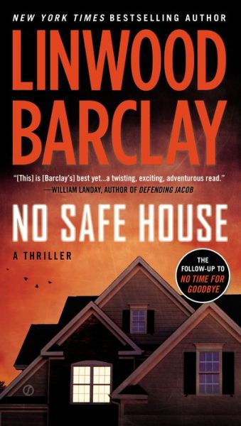 No Safe House - Linwood Barclay - Książki - Signet Book - 9780451414212 - 28 lipca 2015