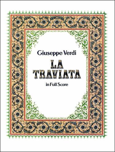 Cover for Opera and Choral Scores · La Traviata in Full Score (Dover Music Scores) (Paperback Book) (1990)