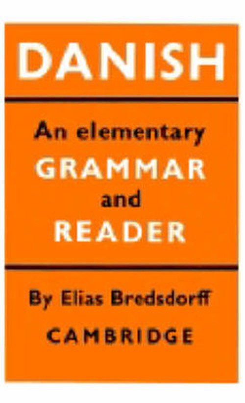 Cover for Elias Bredsdorff · Danish: An Elementary Grammar and Reader (Taschenbuch) (1974)
