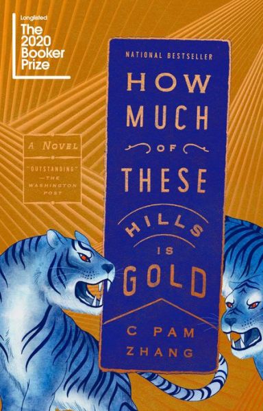 Cover for C Pam Zhang · How Much of These Hills Is Gold (Paperback Book) (2021)