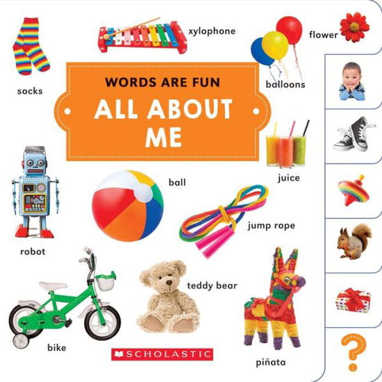 Cover for Scholastic · All About Me (Words Are Fun) - Words Are Fun (Board book) (2017)