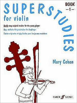 Superstudies Violin Book 1 - Superstudies - Cohen - Bøger - Faber Music Ltd - 9780571514212 - 26. november 1993