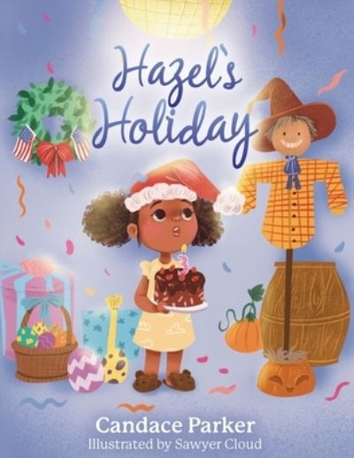 Cover for Candace Parker · Hazel's Holiday (Paperback Book) (2021)