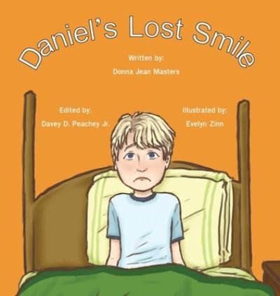 Donna Jean Masters · Daniel's Lost Smile (Paperback Book) (2021)