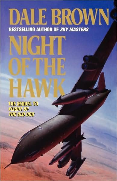 Cover for Dale Brown · Night of the Hawk (Taschenbuch) (1993)