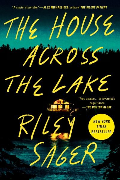 House Across the Lake - Riley Sager - Books - Penguin Publishing Group - 9780593183212 - June 6, 2023