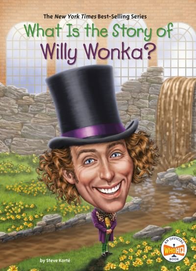 Cover for Steve Korte · What Is the Story of Willy Wonka? (Inbunden Bok) (2021)