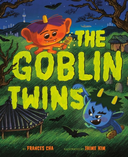 Cover for Frances Cha · The Goblin Twins (Hardcover Book) (2023)