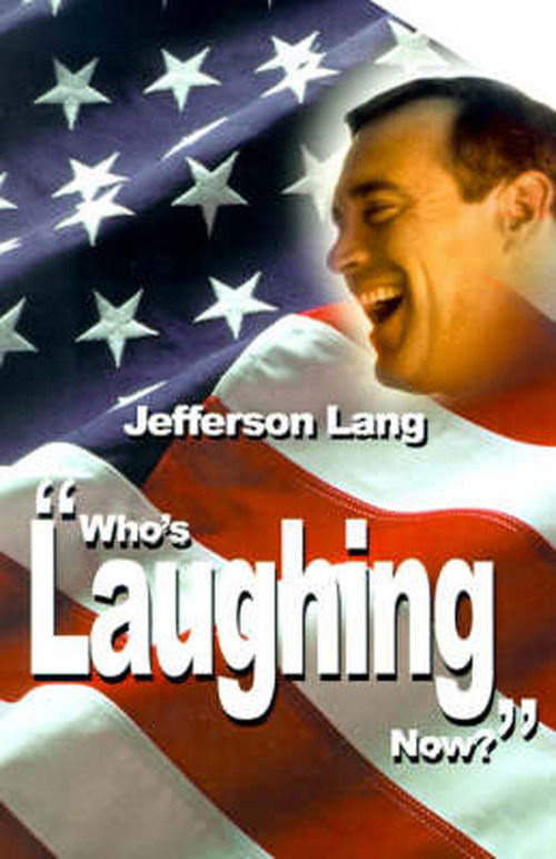 Cover for Jefferson Lang · Who's Laughing Now? (Paperback Book) (2001)