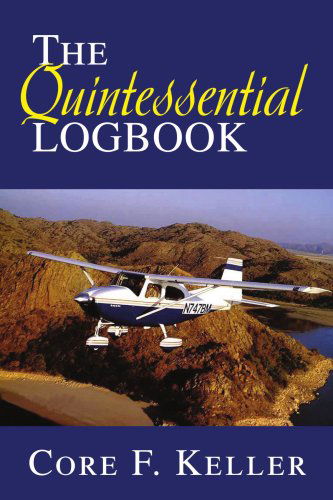 The Quintessential Logbook - Romy Rockefeller - Books - iUniverse - 9780595217212 - February 1, 2002