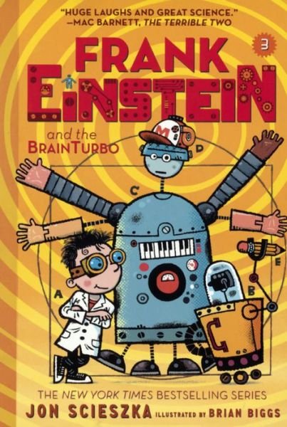 Cover for Jon Scieszka · Frank Einstein and the Brainturbo (Gebundenes Buch) (2017)