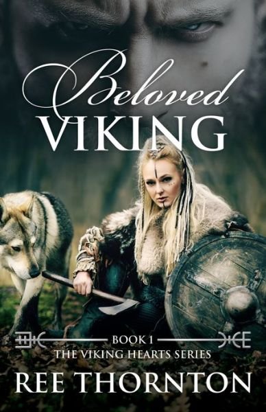 Cover for Ree Thornton · Beloved Viking - The Viking Hearts (Paperback Book) (2020)