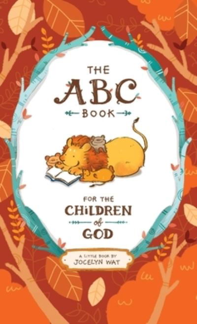 Cover for Jocelyn Wat · The ABC Book for the Children of God (Hardcover Book) (2021)