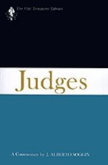 Cover for J. Alberto Soggin · Judges: a Commentary (Old Testament Library) (Taschenbuch) (1981)