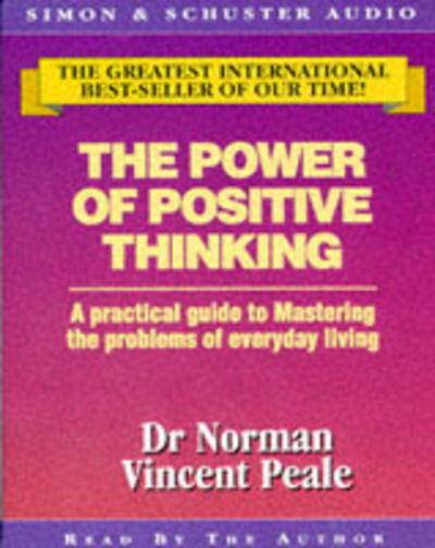 The Power of Positive Thinking - Dr. Norman Vincent Peale - Books - Simon & Schuster Ltd - 9780671856212 - August 7, 1995