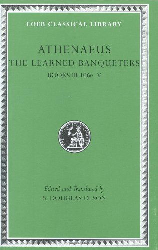 Cover for Athenaeus · The Learned Banqueters, Volume II: Books 3.106e–5 - Loeb Classical Library (Hardcover Book) (2007)