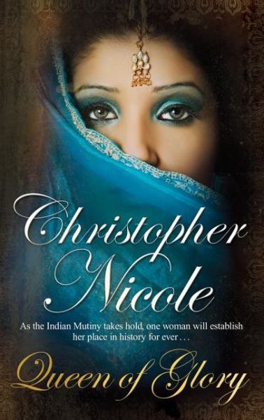 Cover for Christopher Nicole · Queen of Glory (Hardcover Book) (2012)