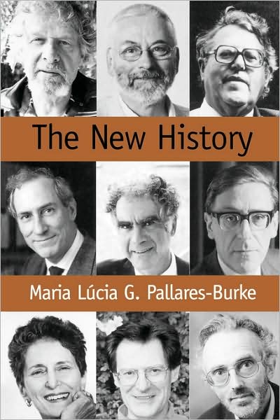 Cover for Pallares-Burke, Maria (University of Cambridge) · The New History: Confessions and Conversations (Paperback Book) (2002)