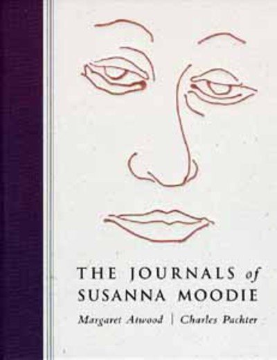 Cover for Margaret Atwood · The Journals of Susanna Moodie: Poems (Hardcover bog) [New edition] (1997)
