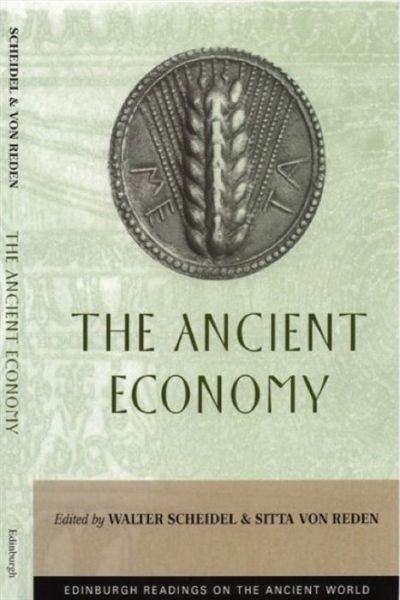 Cover for Walter Scheidel · The Ancient Economy: Recent Approaches - Edinburgh Readings on the Ancient World (Taschenbuch) (2002)