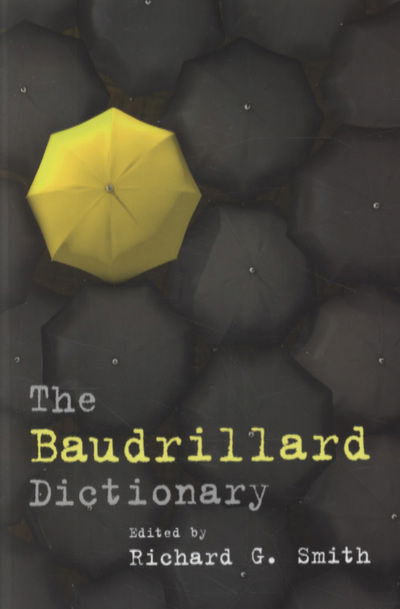 Cover for Richard G. Smith · The Baudrillard Dictionary (Pocketbok) (2010)