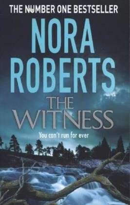 Cover for Nora Roberts · The Witness (Paperback Book) (2013)