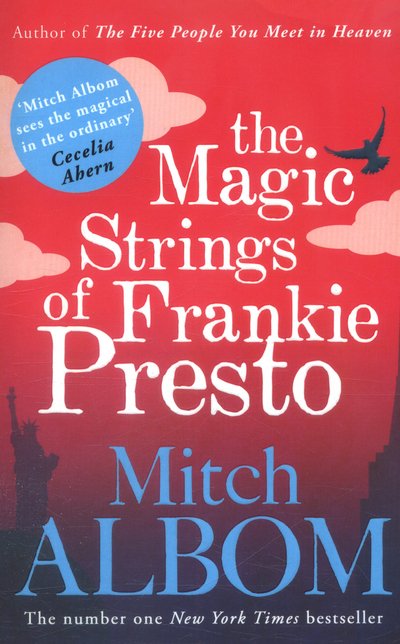 Cover for Mitch Albom · The Magic Strings of Frankie Presto (Paperback Bog) (2017)