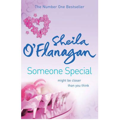 Cover for Sheila O'Flanagan · Someone Special: The #1 bestseller! Friendship, family and love will collide … (Paperback Book) [1st edition] (2009)