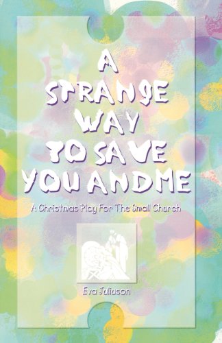 Cover for Eva  Juliuson · A Strange Way to Save You and Me (Paperback Book) (2012)