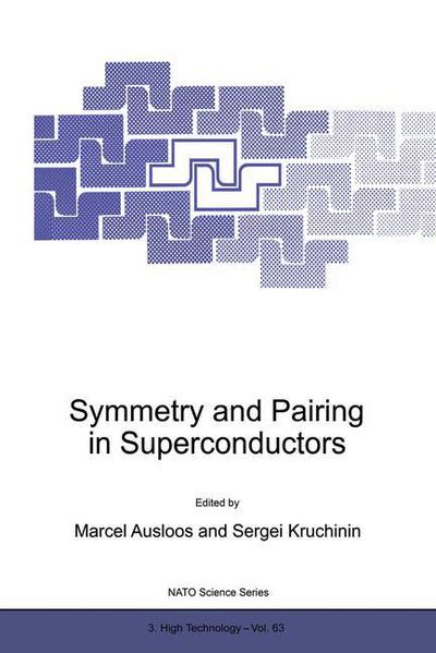 Cover for Marcel Ausloos · Symmetry and Pairing in Superconductors - Nato Science Partnership Subseries: 3 (Pocketbok) [Softcover reprint of the original 1st ed. 1999 edition] (1999)