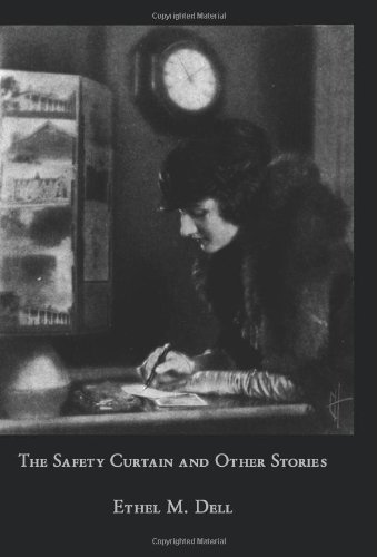 Cover for Ethel M. Dell · The Safety Curtain and Other Stories (Paperback Bog) (2005)
