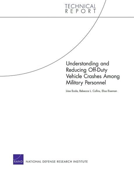 Cover for Liisa Ecola · Understanding and Reducing off-Duty Vehicle Crashes Among Military Personnel (Taschenbuch) (2010)